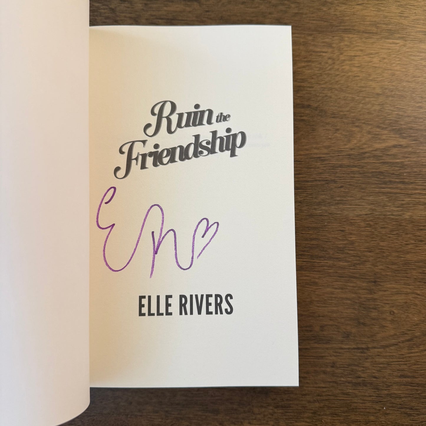 Ruin the Friendship Signed Paperback with Art Pack